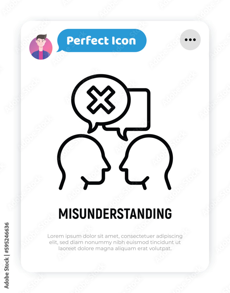 Misunderstanding Misunderstanding in conversation between two persons. People are ...