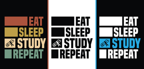 Wall Mural - study t-shirt. eat sleep study repeat t-shirt design, print for posters, clothes, advertising