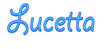 Lucetta - light blue color - female name - sparkles - ideal for websites, emails, presentations, greetings, banners, cards, books, t-shirt, sweatshirt, prints

Lingua parole chiave: Italiano


