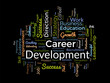 © Rana - Word cloud background concept for Career development. success strategy, goal achievement management of leadership opportunity. vector illustration.
