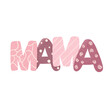 Mama word letter cute design 