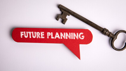 Wall Mural - future planning. red speech bubble with text and key on white background