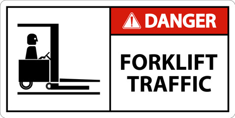 Wall Mural - Danger Forklift traffic Floor Sign On White Background