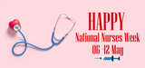 Fototapeta Kawa jest smaczna - Stethoscope, heart and text HAPPY NATIONAL NURSES WEEK on pink background