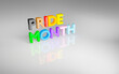 Pride Month colorful typography 3d rendering