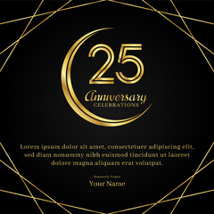 Wall Mural - 25 years anniversary with a half moon design, double lines of gold color numbers, and text anniversary celebrations on a luxurious black and gold background