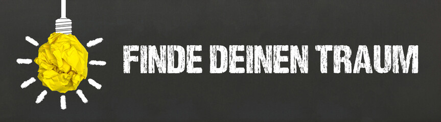 Poster - Finde deinen Traum	