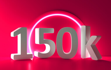 150K Followers. Achievement in 150K followers. 150000 followers background. Congratulating networking thanks, net friends abstract image, customers. 3d rendering. Isolated like and thumbs. Web banner.
