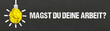 © magele-picture - Magst du deine Arbeit?