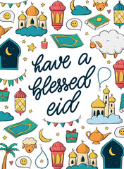 Wall Mural - Have a blessed eid calligraphy quote decorated with doodles. Good for islamic posters, greeting cards, prints, banners, templates, invitations. EPS 10
