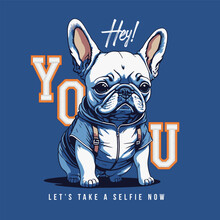 Super Cool Slogan With Cute Animal Pug Bulldog Puppy, Vector Illustration