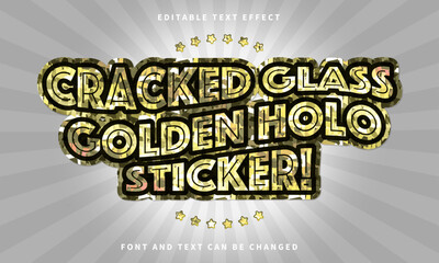 Wall Mural - cracked glass golden holographic sticker text effect.