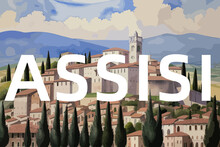 Assisi: Beautiful Painting Of An Italian Village With The Name Assisi In Umbria