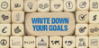 © magele-picture - Write Down Your Goals