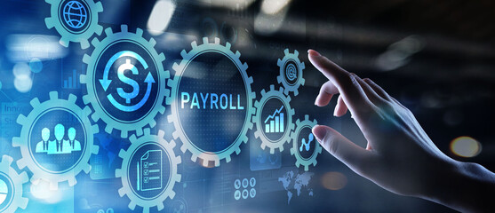 Payroll Business finance concept on virtual screen.