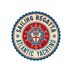 Wall Mural - Yacht club retro patch, regatta team grunge badge. Yachting race crew old stamp, sailing sport round vector badge or retro patch. Marine adventure symbol with steering wheel, shield, crown and rope