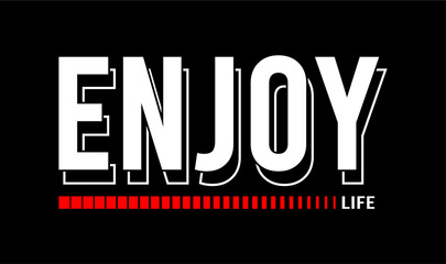 Wall Mural - enjoy life typography vector for print t shirt