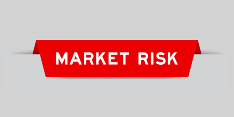 Wall Mural - Red color inserted label with word market risk on gray background