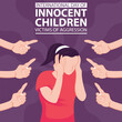 illustration vector graphic of a girl covering her ears, showing some pointing hands, perfect for international day, innocent children victims of aggression, celebrate, greeting card, etc.