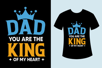 Wall Mural - Dad you are the king father's day t-shirts