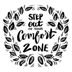 Wall Mural - Step out of your comfort zone, hand lettering. Poster quotes.