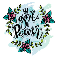 Wall Mural - Girl power, hand lettering with floral decoration.