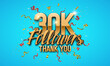 30000 followers. Poster for social network and followers. Vector template for your design.