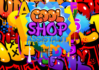 Wall Mural - Cool Shop Assistant. Graffiti tag. Abstract modern street art decoration performed in urban painting style.