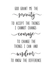 Wall Mural - Serenity prayer, courage wisdom. 12 step sober christian. Inspiring positive quote. Frame workplace decoration poster. Vector text illustration. Wall art sign decor. Serenity prayer - short form.
