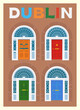 Vector premium travel poster. Colorful antique front doors in Dublin, Ireland.