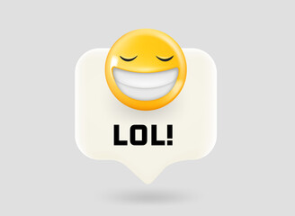 Poster - Laughing concept. Chat bubble with cute emoji. Vector 3d illustration