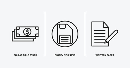 user interface outline icons set. user interface icons such as dollar bills stack, floppy disk save button, written paper vector. can be used web and mobile.