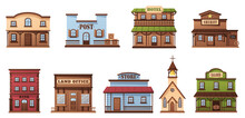 Wild West Buildings. Western Town Houses, Wooden Saloon And Sheriff Office City Building Vector Illustration Set
