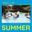 Composite of hello summer text and diverse friends playing with ball in swimming pool on sunny day