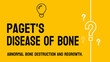 Paget's Disease of Bone: A bone disorder causing abnormal bone growth.