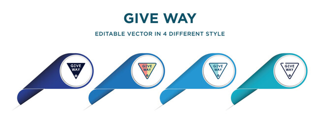 give way icon in 4 different styles such as filled, color, glyph, colorful, lineal color. set of vector for web, mobile, ui