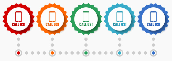 Poster - Call us vector icon set, colorful infographic template, set of flat design badge icons in 5 color options