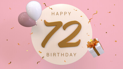 Wall Mural - Elegant Greeting celebration 72 years birthday. Happy birthday, congratulations poster. Golden numbers with sparkling golden confetti and balloons. 3d render illustration.