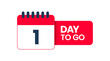 © Showrov - One Day to go, 1 Day left icon, 1 day to go vector on white background, Transparent date