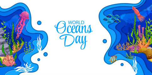 Wall Mural - World ocean day banner. Cartoon sea paper cut landscape with seaweeds and animals. Vector background of blue ocean with tropical fish, squid and jellyfish, underwater sea world with 3d layered borders