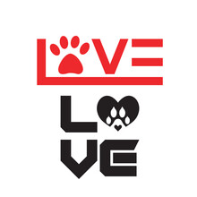Love With Pet Footprint. - Funny Vector Saying. Good For Scrap Booking, Posters, Textiles, Gifts, T Shirts.