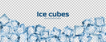Realistic Ice Cubes Background, Crystal Ice Blocks Frame. Isolated 3d Vector Border Of Blue Transparent Frozen Water, Glass Or Icy Solid Pieces. Template For Drink Ads With Clean Square Blocks Row