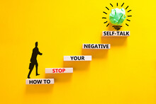 Stop Negative Self-talk Symbol. Concept Words How To Stop Your Negative Self-talk On Wooden Block. Psychologist Icon. Beautiful Yellow Background. Psychological Negative Self-talk Concept. Copy Space