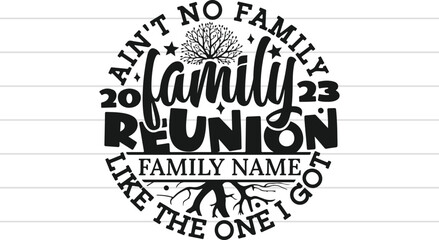 family reunion SVG design and craft files,Digital download.most treandy family SVG t-shirt design.