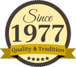 Since 1977 Quality and Tradition, decorated vector file