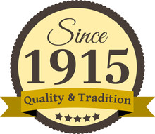 Since 1915 Quality And Tradition, Decorated Vector File