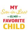 © Sofiamastery - Juneteenth My son in law is my favorite child svg png, Juneteenth black history father, Mother in Law svg, Father-in-Law Svg, son in law svg