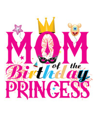 Sticker - Mom birthday princess Happy mother's day shirt print template, Typography design for mom, mother's day, wife, women, girl, lady, boss day, birthday 