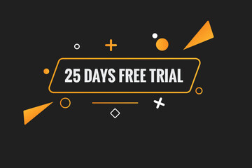 25 days Free trial Banner Design. 25 day free banner background