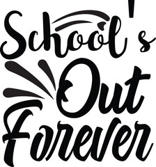 Wall Mural - school's out forever